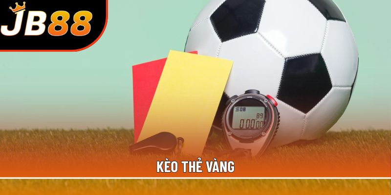 Kèo thẻ vàng